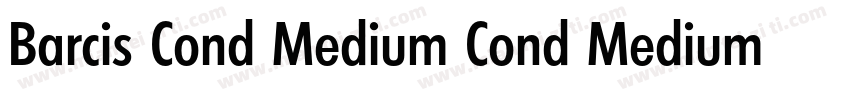 Barcis Cond Medium Cond Medium字体转换